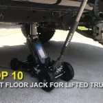 Best Floor Jack for Lifted Trucks 2020