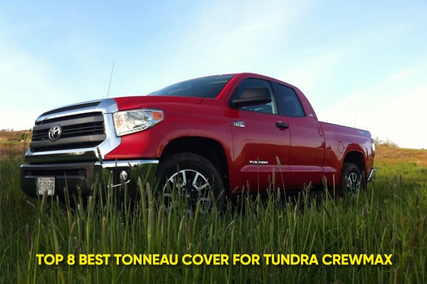 Best Tonneau Cover for Tundra CrewMax – EcoDriving USA